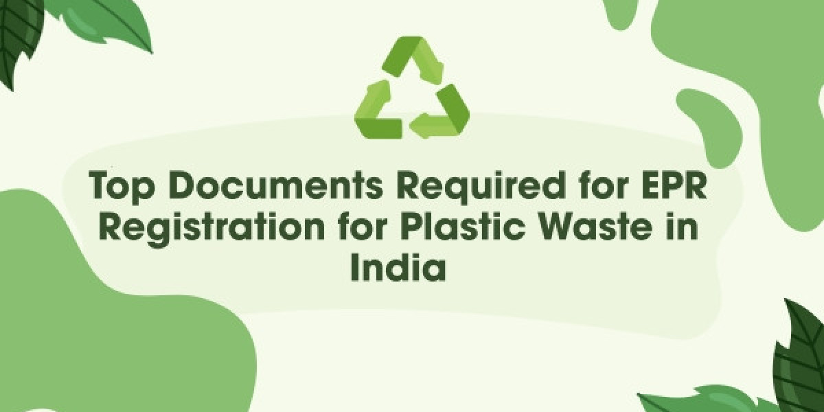 Top Documents Required for EPR Registration for Plastic Waste in India