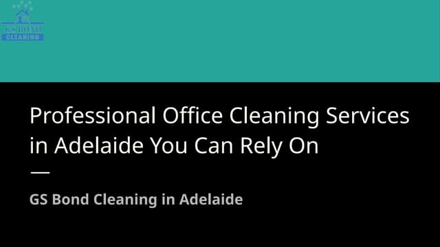 Professional Office Cleaning Services in Adelaide You Can Rely On.pptx