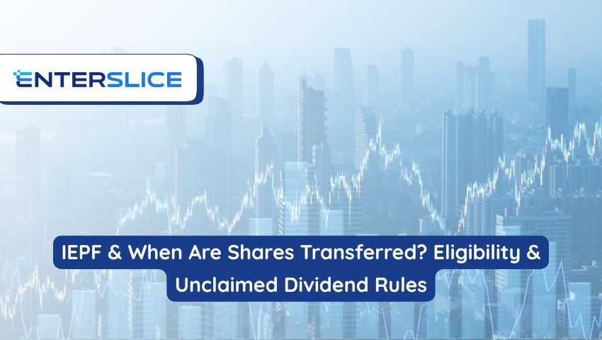 IEPF Share Recovery: Eligibility & Unclaimed Dividend Rules