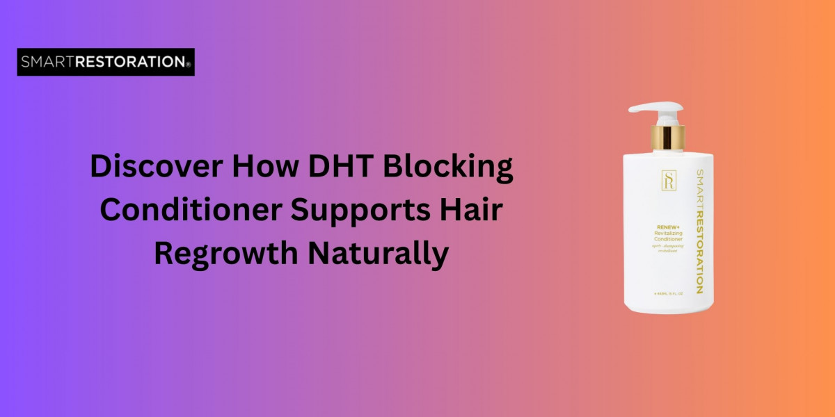 Discover How DHT Blocking Conditioner Supports Hair Regrowth Naturally