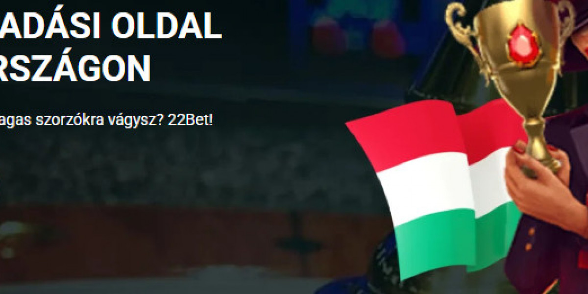 22Bet Fogadási Oldal Magyarországon