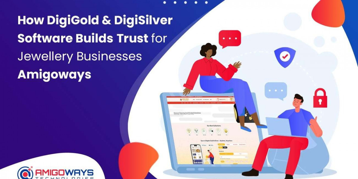 How Amigoways DigiGold & Silver Software Trust Jewellery Business