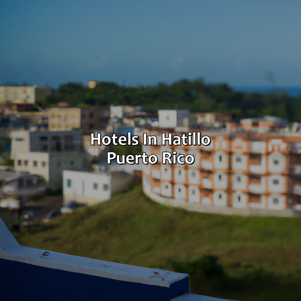 Hotels In Hatillo Puerto Rico - KTJ Krug