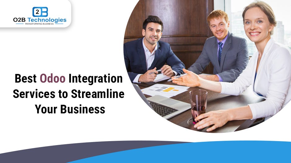 Best Odoo Integration Services to Streamline Your Business | by odoo customizations | Medium