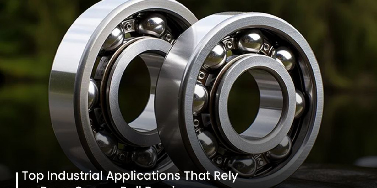 Top Industrial Applications That Rely on Deep Groove Ball Bearings