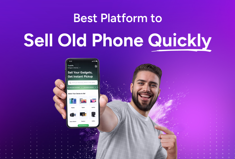 Sell Old Phone Fast | Best Platform – Cashipe