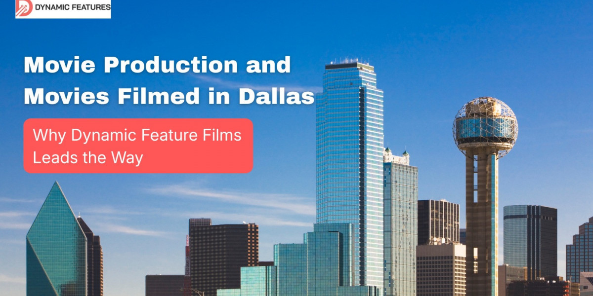 Film Production and Movie Production Company in Dallas: Dynamic Feature Films