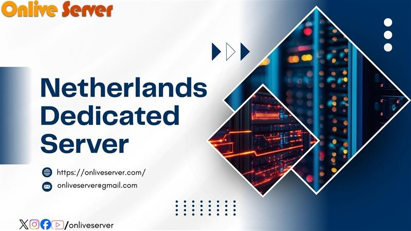 Streamline Your Business with Reliable Netherlands Dedicated Server...