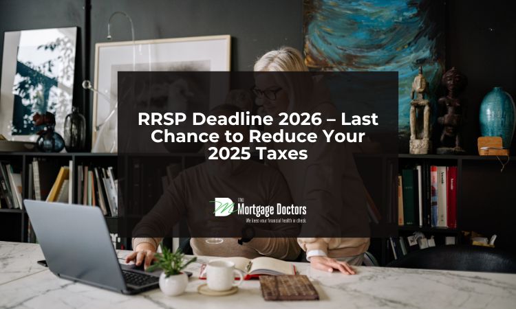 RRSP Deadline 2026: Reduce Your 2025 Taxes