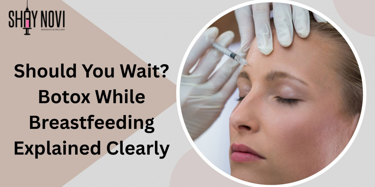 Should You Wait? Botox While Breastfeeding Explained Clearly