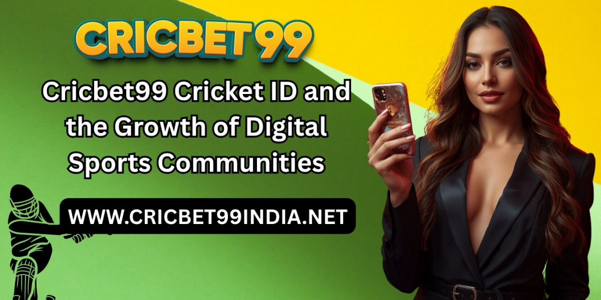 Cricbet99 Cricket ID and the Growth of Digital Sports Communities